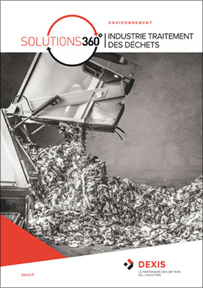 Solutions 360° Industrie traitement des déchets